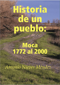 Cover of Antonio Nieves Mendez' Historia de un pueblo: Moca 1772 al 2000.